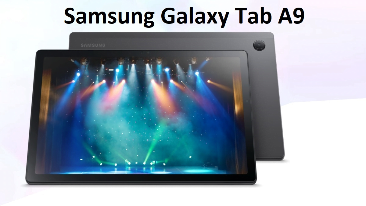 مواصفات وسعر تابلت Samsung Galaxy Tab A9 الجديد مخصص لأصحاب الفئة المتوسطة 5 مواصفات وسعر تابلت Samsung Galaxy Tab A9 الجديد مخصص لأصحاب الفئة المتوسطة