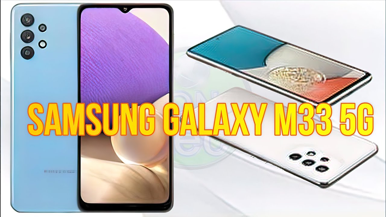 أفضل هاتف جديد من سامسونج Samsung Galaxy M33 5G بمواصفات وسعر ممتاز 5 أفضل هاتف جديد من سامسونج Samsung Galaxy M33 5G بمواصفات وسعر ممتاز