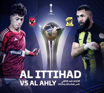 الديربي العربي الناري يشتعل في كأس العالم للأندية .. موعد مباراة الأهلي المصري وإتحاد جدة السعودي في كأس العالم للأندية