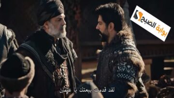 “Osman series”.. توقيت مسلسل عثمان 139 الجديدة وما هي القنوات الناقلة على النايل سات