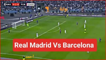 نتيجة “Real Madrid vs Barcelona”.. مباراة ريال مدريد وبرشلونة في كلاسيكو الأرض وفوز الملكي بالسوبر
