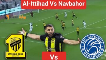 إنتهت “Al-Ittihad Vs Navbahor”.. ملخص مباراة الاتحاد ونافباخور في دوري أبطال آسيا للمحترفين والتعادل السلبي