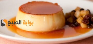 طريقة عمل الكريم كراميل في المنزل بخطوات سهلة وسريعة ومذاق لذيذ