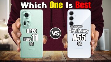 “اعرف الإمكانيات والسعر قبل ما تشتري”.. مقارنة شاملة بين هاتف Samsung Galaxy A55 وهاتف Oppo Reno11 Pro