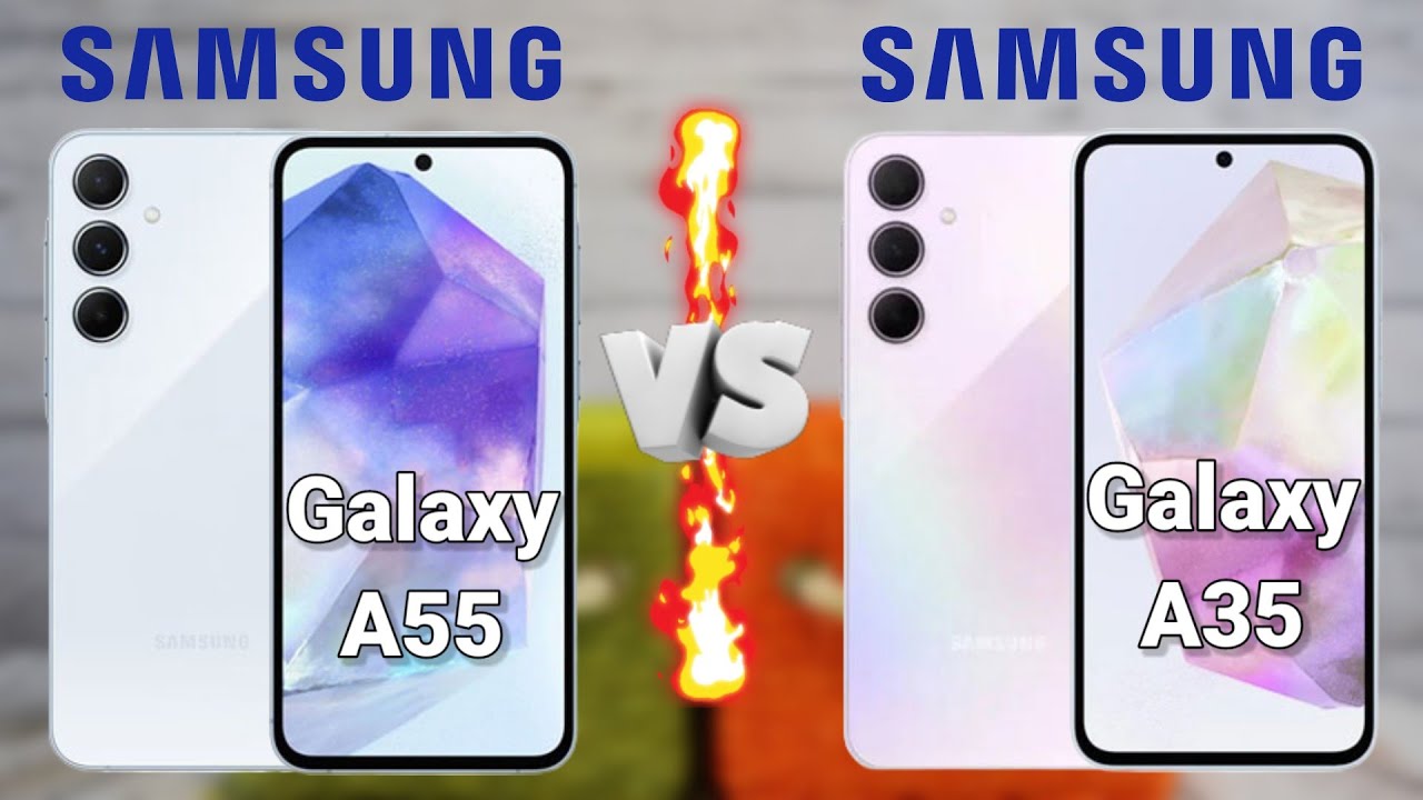 أيهما أفضل؟.. مقارنة بين سامسونج Samsung Galaxy A35 و Galaxy A55 المواصفات والسعر