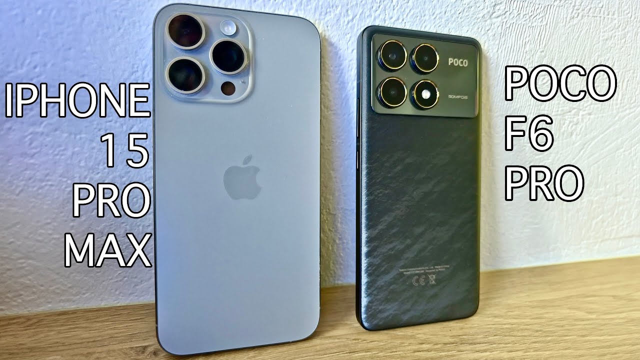 “هل يستطيع هاتف شاومي منافسة آيفون؟”.. مقارنة كاملة بين هاتف Xiaomi Poco F6 Pro وهاتف Apple iPhone 15 Pro Max