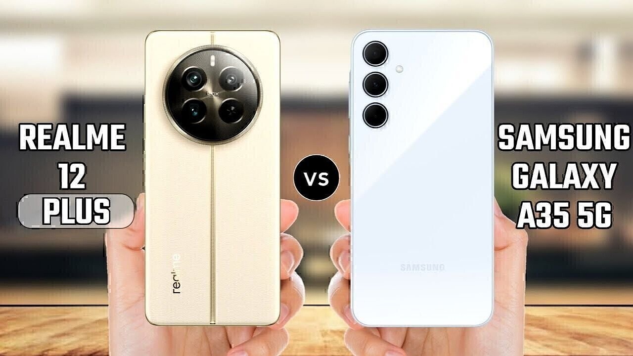 مقارنة بين هاتفي Realme 12 Plus وGalaxy A35.. ما الأفضل بالفئة المتوسطة؟
