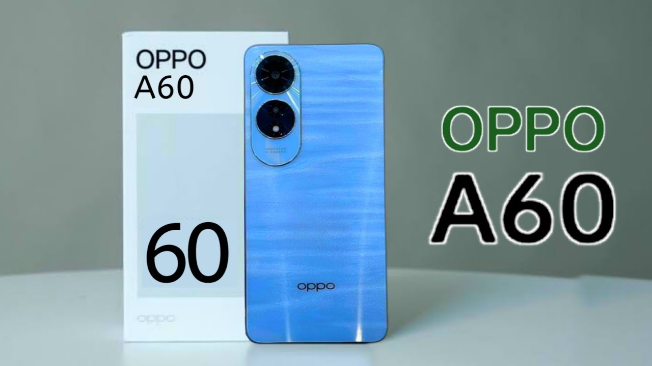 كينج الفئة الاقتصادية بامكانيات خرافية أكتشف سعر ومواصفات Oppo A60 الرائد من سلسة A بكاميرا وبطارية ضخمة