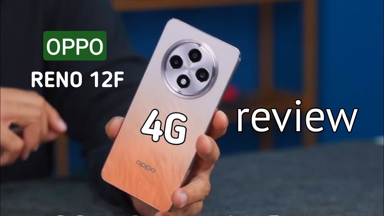 الأقوي والأفخم من أوبو بأمكانيات خرافية.. سعر ومواصفات Oppo Reno 12F 4G الرائد بمزايا الذكاء الاصطناعي وتصميم مقاوم للكسر بلا منافس 2 الأقوي والأفخم من أوبو بأمكانيات خرافية.. سعر ومواصفات Oppo Reno 12F 4G الرائد بمزايا الذكاء الاصطناعي وتصميم مقاوم للكسر بلا منافس