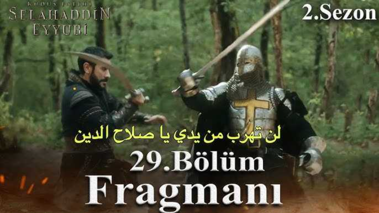 متى يعرض الجزء الثاني .. موعد مسلسل صلاح الدين الايوبي الحلقة 29 عبر ترددات قنوات Trt والفجر الجزائرية 5 متى يعرض الجزء الثاني .. موعد مسلسل صلاح الدين الايوبي الحلقة 29 عبر ترددات قنوات Trt والفجر الجزائرية