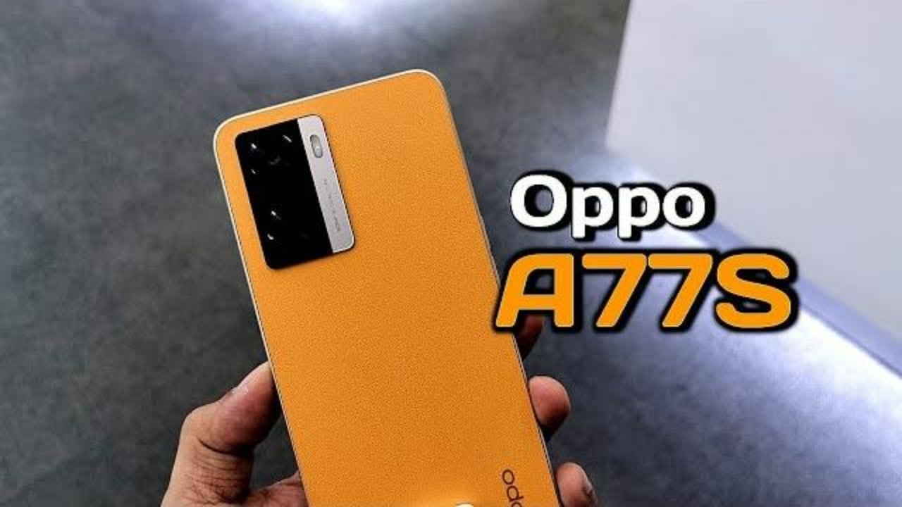 اقوى هاتف من اوبو بأداء وإمكانيات جبارة وكاميرا احترافية.. سعر ومواصفات Oppo A77s في الأسواق وما هي أهم مميزاته وعيوبه  