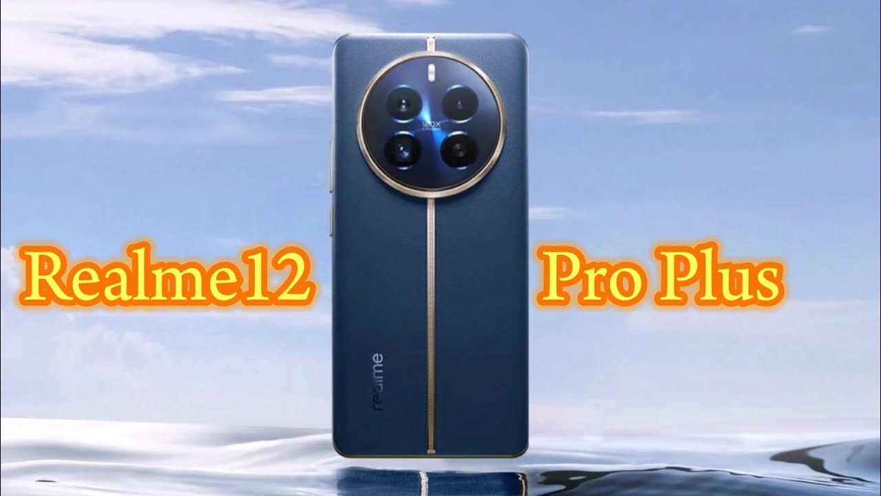 كينج فئته الأقوي من ريلمي بتصميم يخطف الأنظار هاتف Realme 12 Pro Plus المميز بأداء خارق وكاميرا احترافية