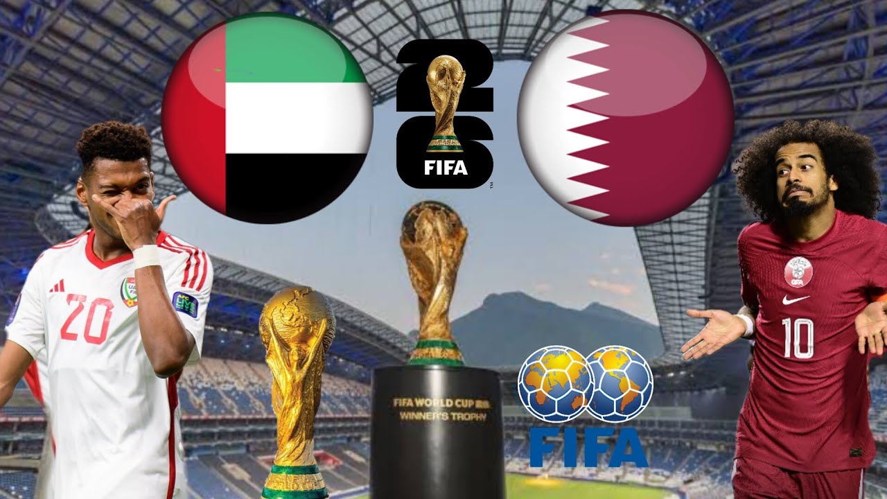 الآن.. حجز تذاكر مباراة الإمارات وقطر في تصفيات كأس العالم 2026