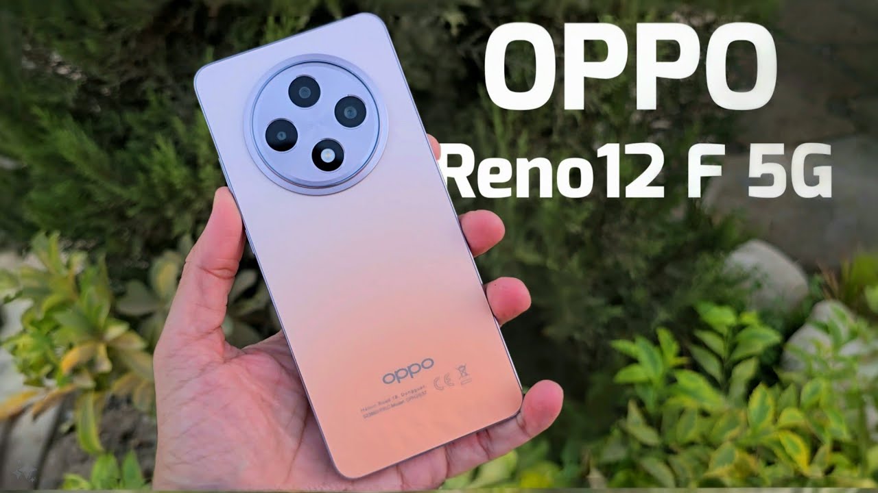 اكتشف مواصفات Oppo Reno 12 F 5G بإمكانياته الجبارة اقوى هاتف من اوبو بسعر ملوش منافس