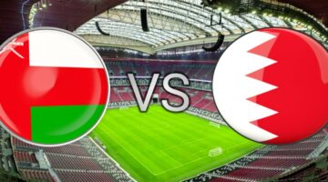 موعد مباراة عمان والبحرين والقنوات الناقلة