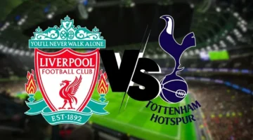 ماتش الليفر اليوم. القنوات الناقلة لمباراة ليفربول وتوتنهام Liverpool vs Tottenham في كأس الكاراباو
