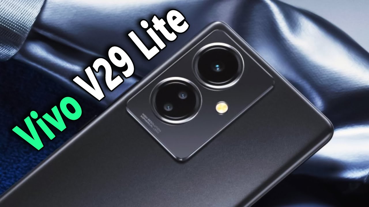 فيفو تتربع قائمة الهواتف الاقتصادية بهاتف Vivo V29 Lite المميز بمعالج رائد وكاميرا وبطارية عملاقة